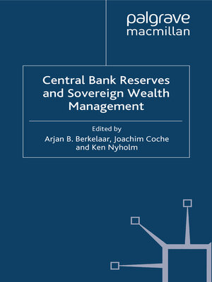 cover image of Central Bank Reserves and Sovereign Wealth Management